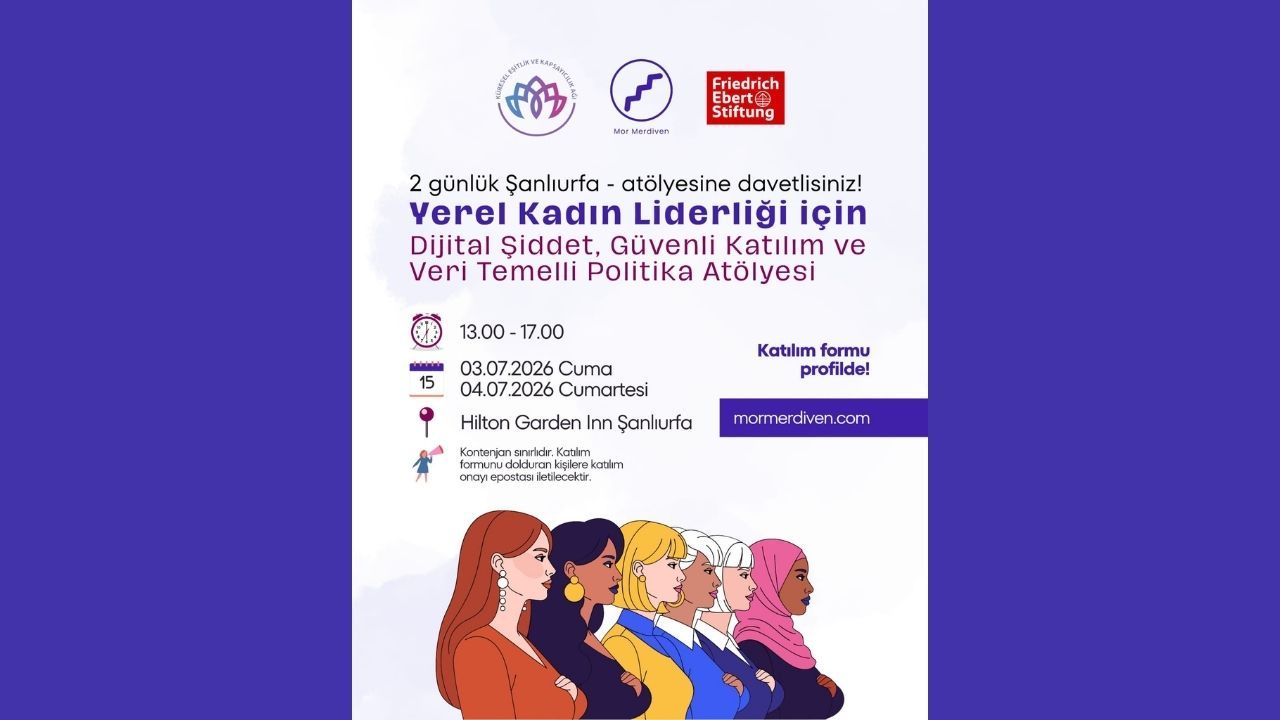 Şanlıurfa’da Kadın Yerel Liderliğini Güçlendirecek Atölye 3-4 Temmuz’da Düzenlenecek
