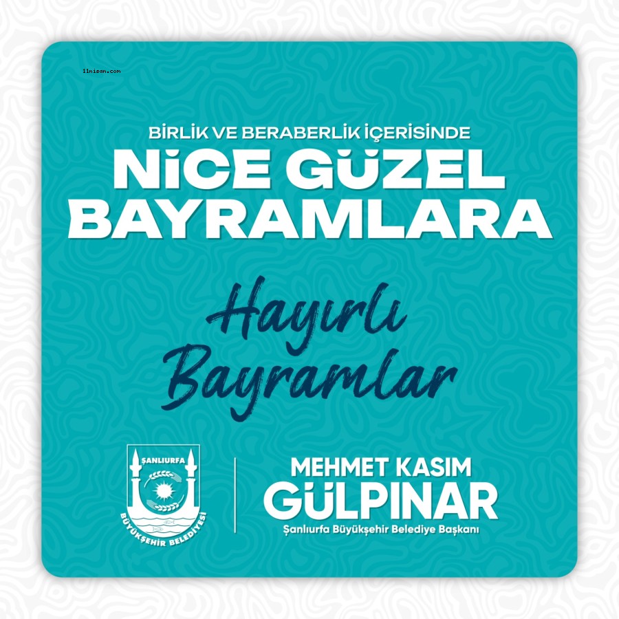 BAŞKAN GÜLPINAR’DAN KURBAN BAYRAMI MESAJI;