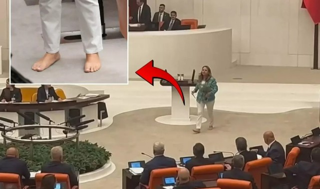 CHP'Lİ VEKİL MECLİS KÜRSÜSÜNE ÇIPLAK AYAKLA ÇIKTI! İŞTE SEBEBİ