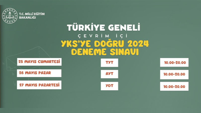 "YKS'ye doğru 2024" Türkiye geneli çevrim içi deneme sınavı yapılacak;